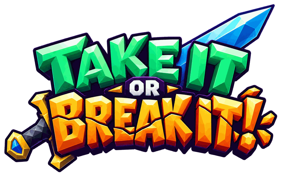 הלוגו של Take It or Break It!